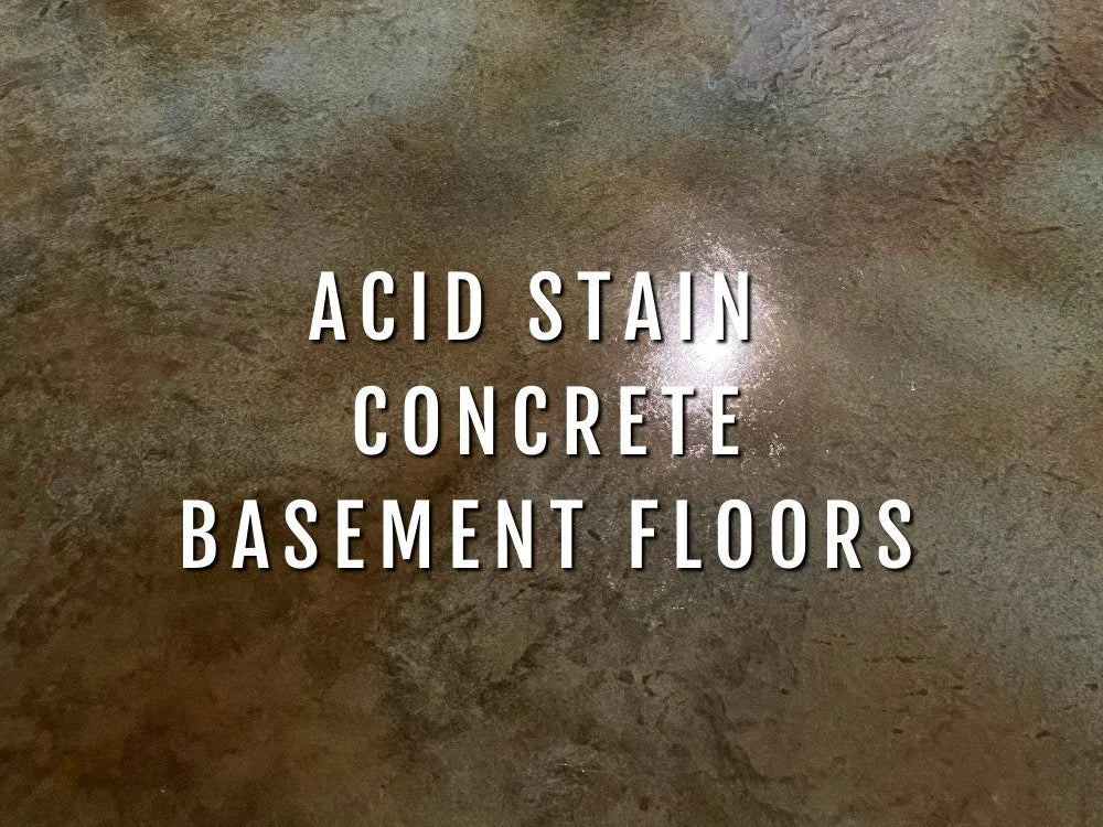 Acid Stain Concrete Basement Floor