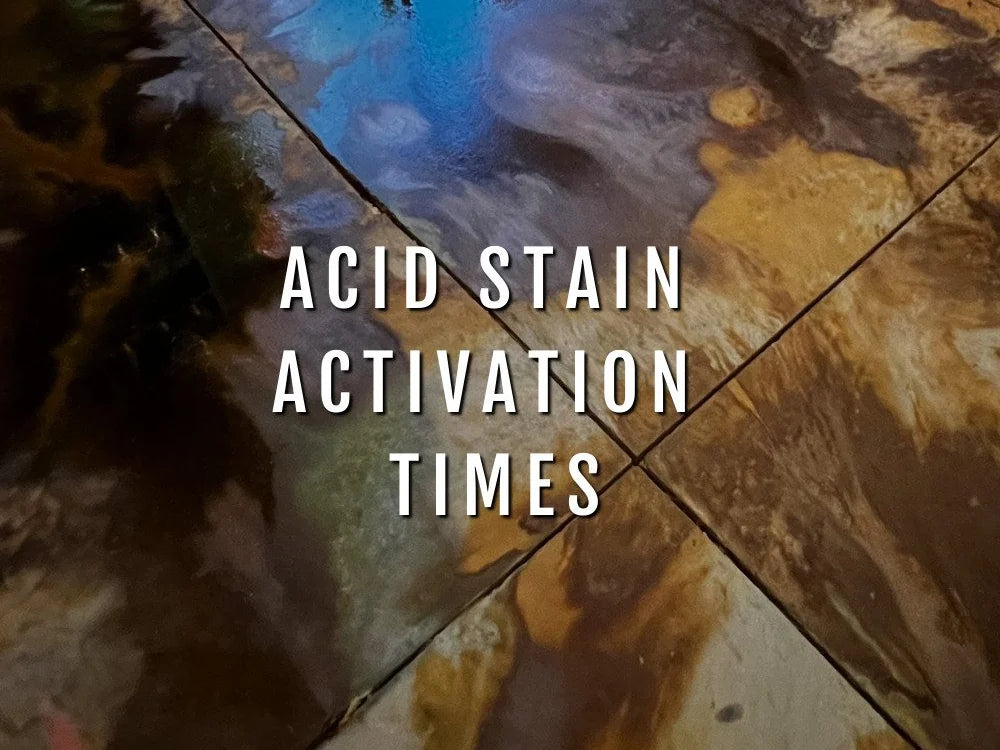 Acid Stain Activation Times