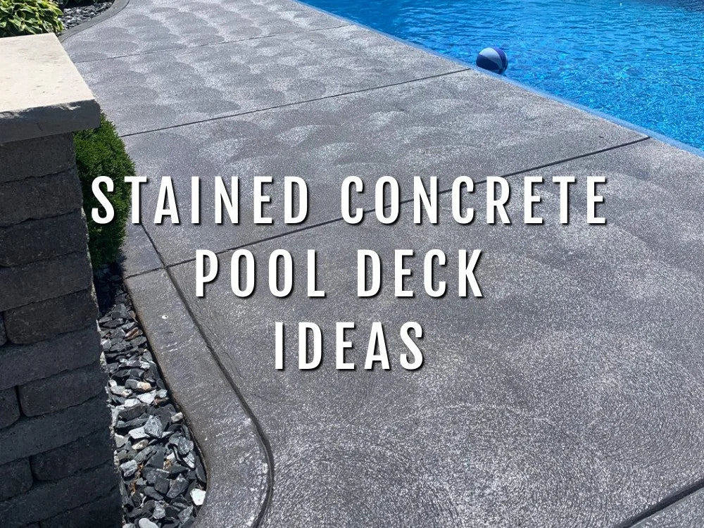 Stained Concrete Pool Deck Ideas