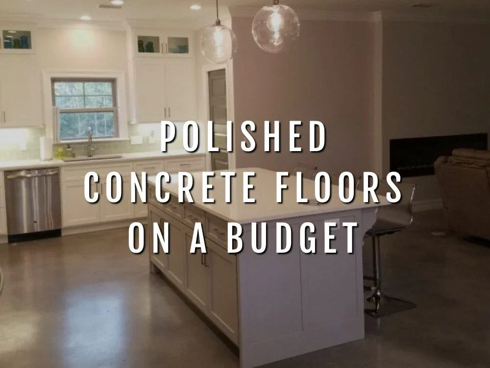 Polished Concrete Floors on a Budget