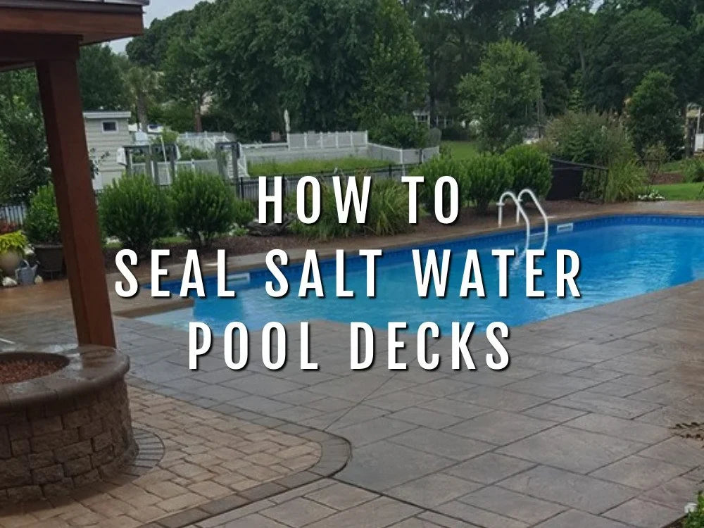 best concrete sealer for salt water pool deck