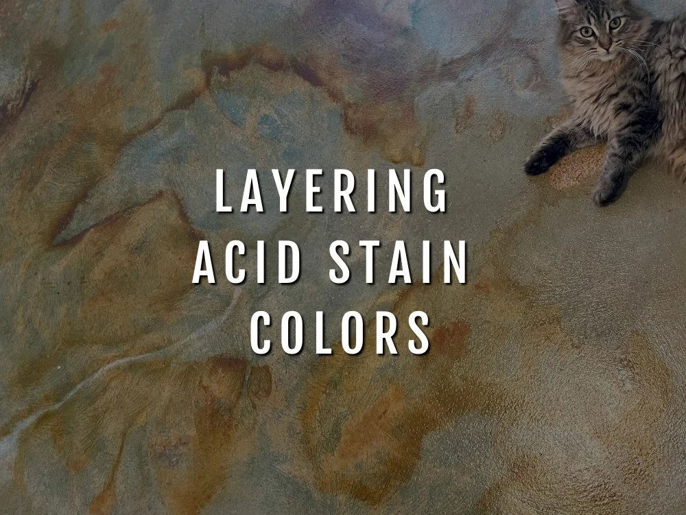 Layering Acid Stain Colors