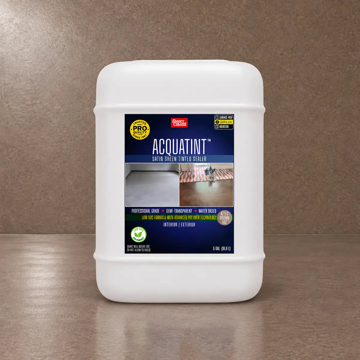 5 gallons of AcquaTint™ PRO Colored Sealer in 502 Aztec Brown