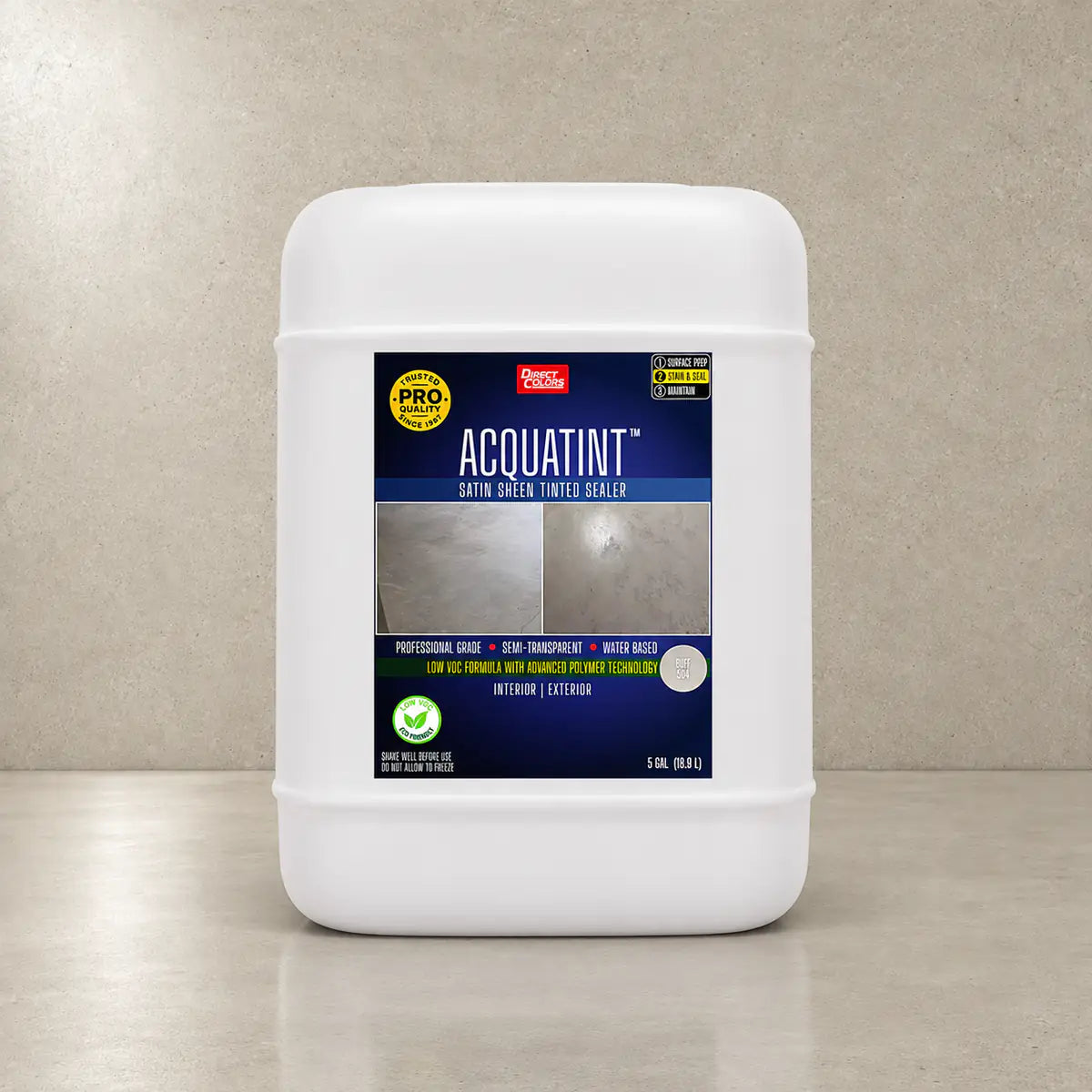 5 gallons of AcquaTint™ PRO Colored Sealer in 504 Buff