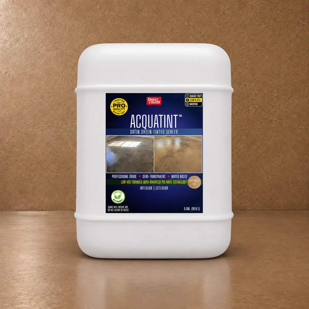 5 gallons of AcquaTint™ PRO Colored Sealer in 505 Cafe Royale