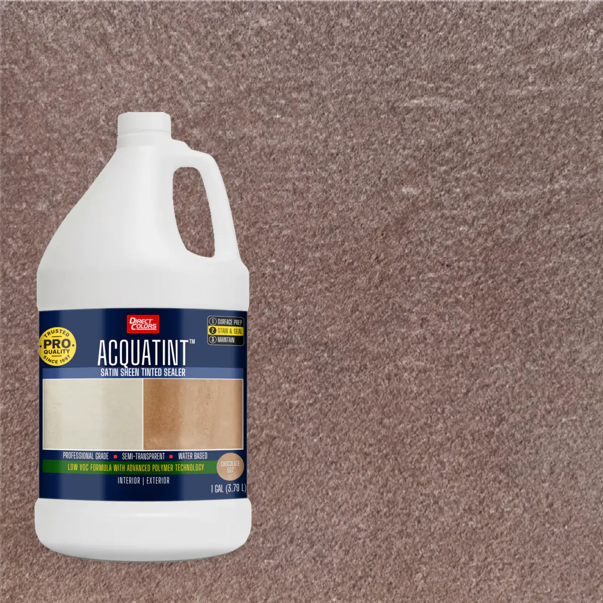 1 gallon of AcquaTint™ PRO Colored Sealer in 507 Chocolate