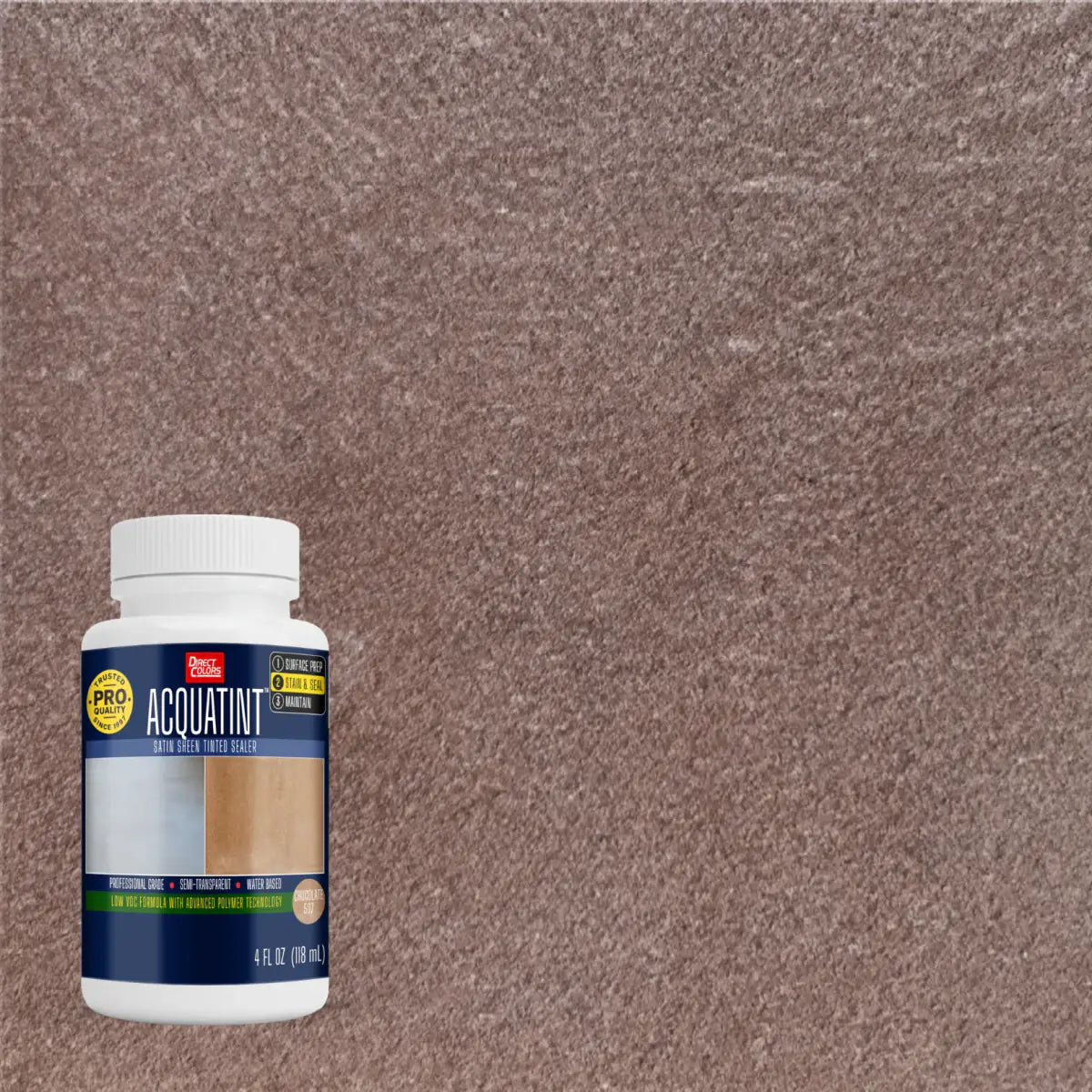 4 ounces of AcquaTint™ PRO Colored Sealer in 507 Chocolate