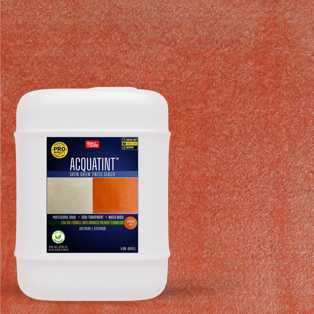 5 gallons of AcquaTint™ PRO Colored Sealer in 509 Crimson
