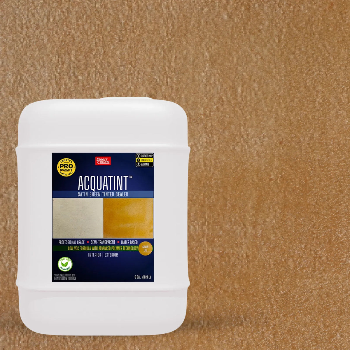 5 gallons of AcquaTint™ PRO Colored Sealer in 510 Cumin