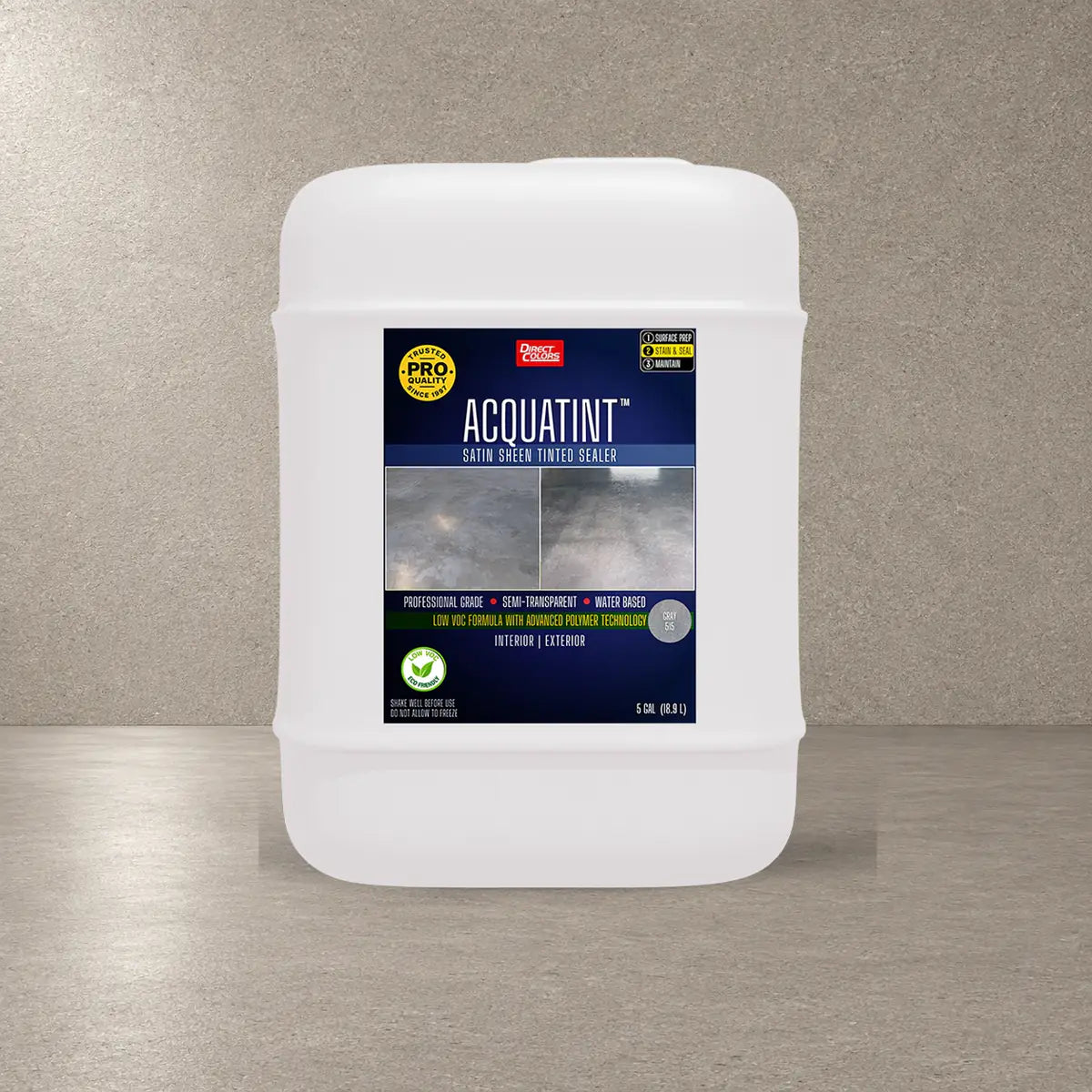 5 gallons of AcquaTint™ PRO Colored Sealer in 515 Gray