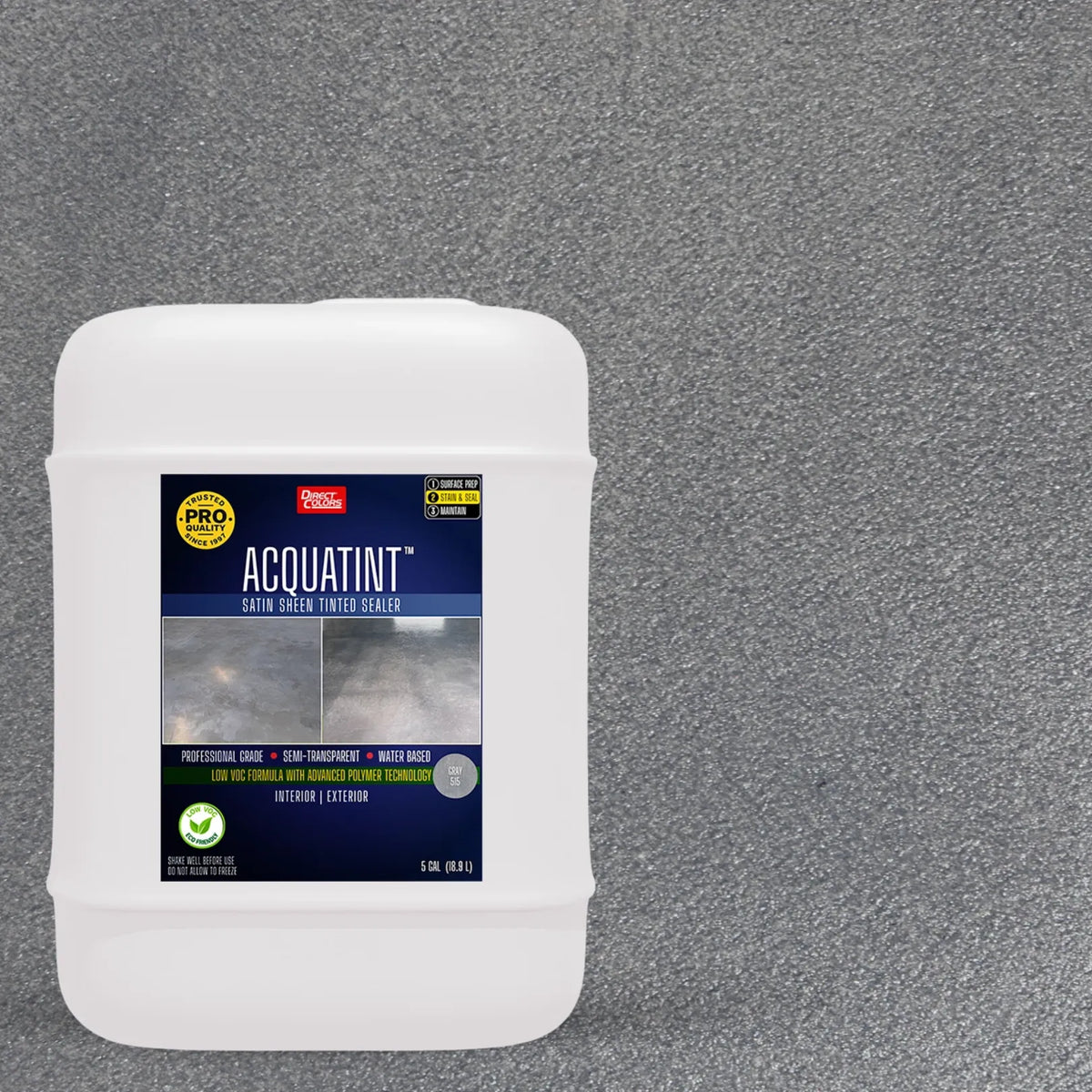 5 gallons of AcquaTint™ PRO Colored Sealer in 515 Gray