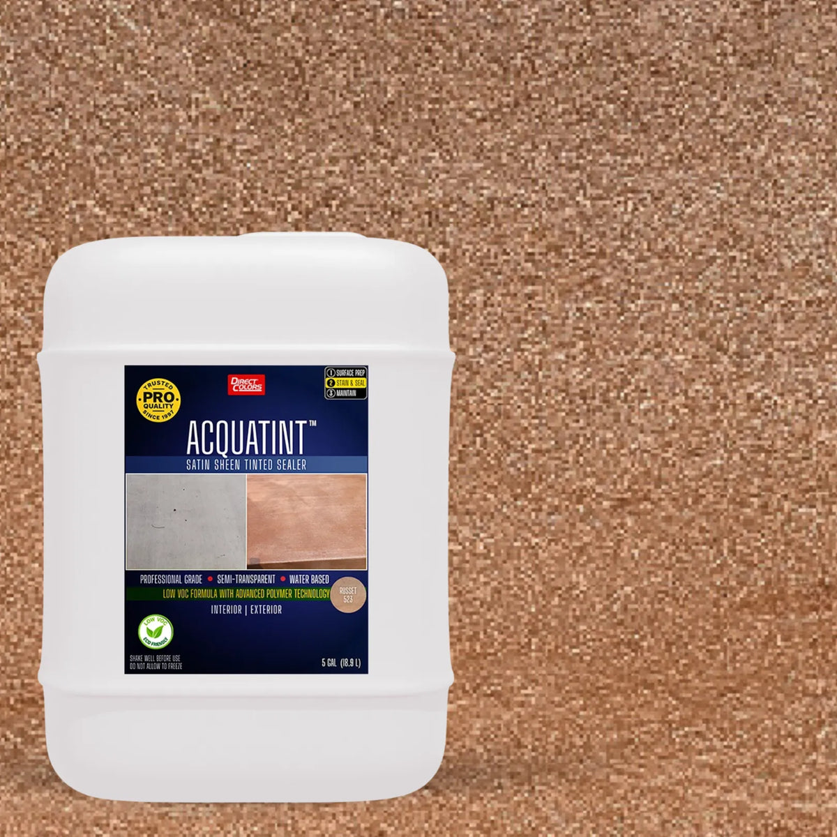 5 gallons of AcquaTint™ PRO Colored Sealer in 523 Russet