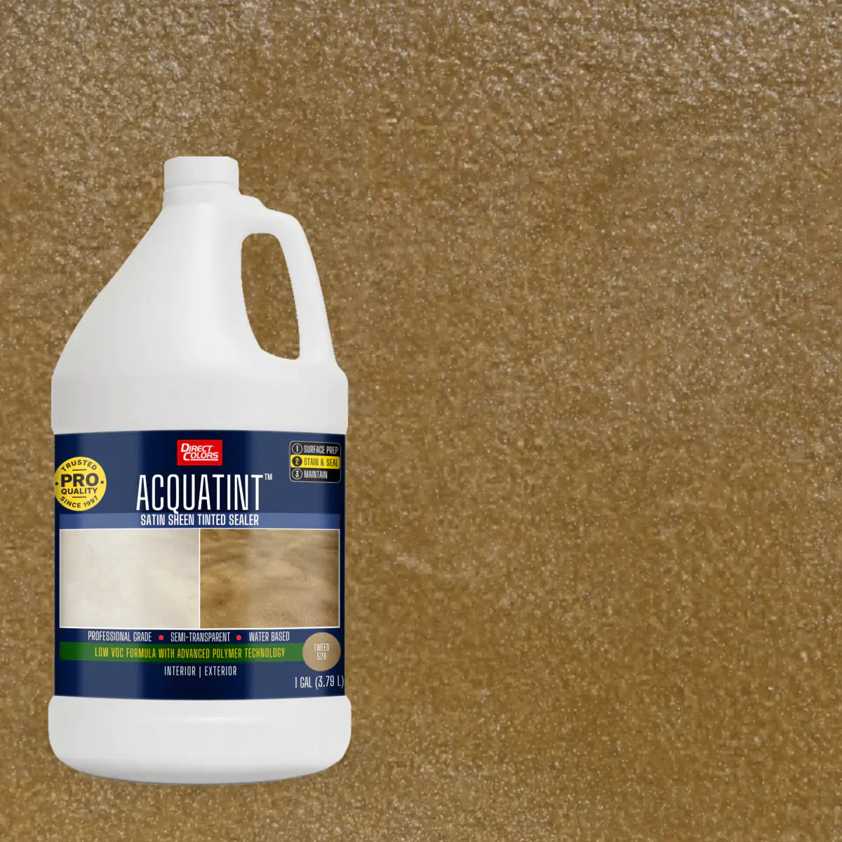 1 gallon of AcquaTint™ PRO Colored Sealer in 528 Tweed
