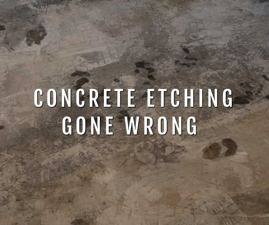 Concrete Etching Gone Wrong Direct Colors