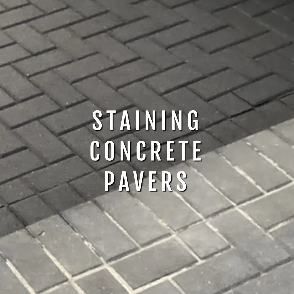 Staining Concrete Pavers