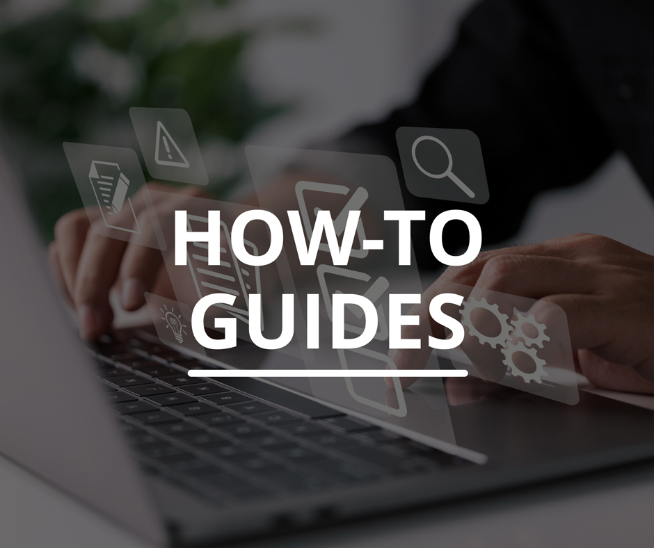 How to Guides